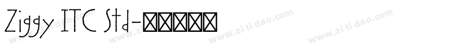 Ziggy ITC Std字体转换